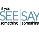 Image: If You See Something, Say Something® #SeeSayDay | General Public