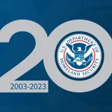 Image: DHS at 20: A Safer, More Secure America