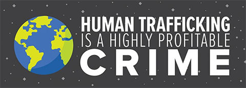Human trafficking is a highly profitable crime.