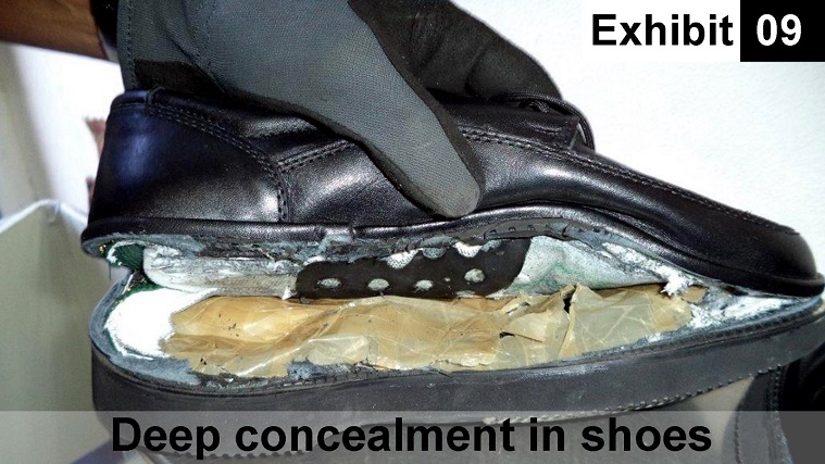 Exhibit 09: Deep concealment in shoes