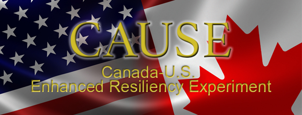 CAUSE, Canada-U.S. Enhanced Resiliency Experiment