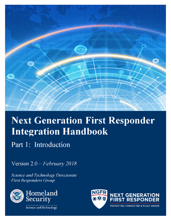 Next Generation First Responder Integration Handbook Part 1: Introduction