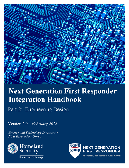 Next Generation First Responder Integration Handbook Part 2: Engineering Design