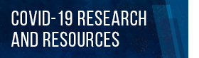 COVID-19 Research and Resources