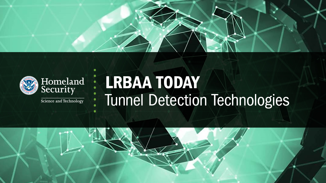 LRBAA Today Tunnel Detection Technologies