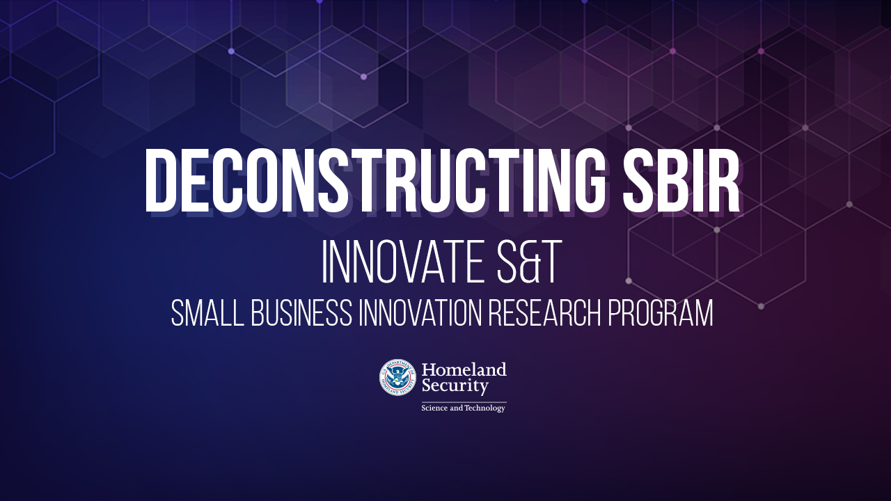 Deconstructing SBIR Innovate S&T Small Business Innovation Research Program