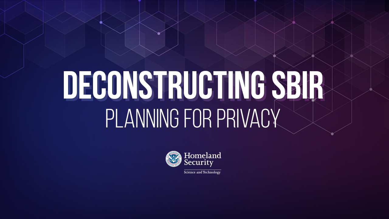 Deconstructing SBIR Planning for Privacy