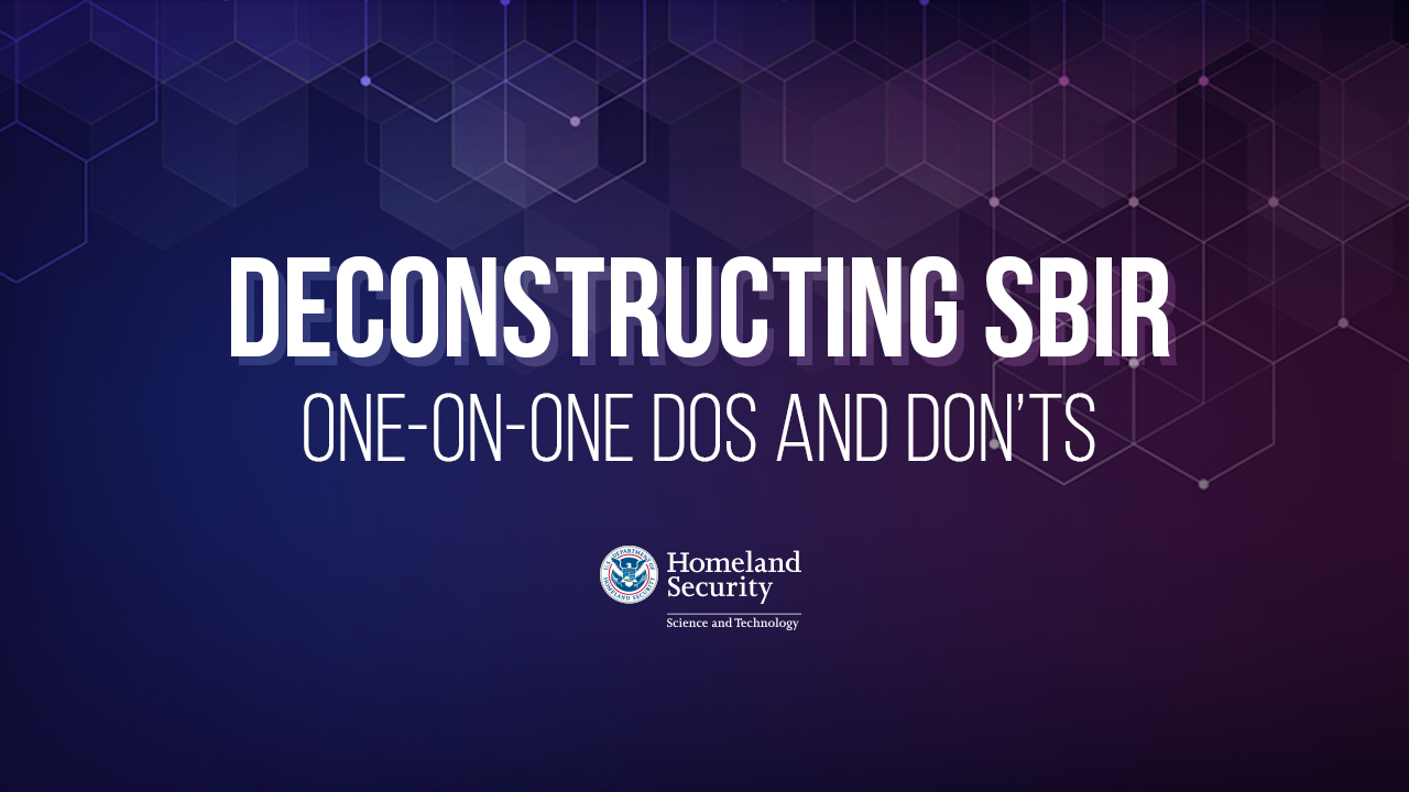 Deconstructing SBIR One-on-One Dos and Don'ts