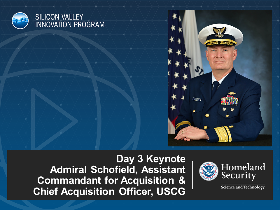 Day 3 Keynote U.S. Coast Guard Admiral Douglas Schofield, Assistant Commandant for Acquisition & Chief Acquisition Officer, 
