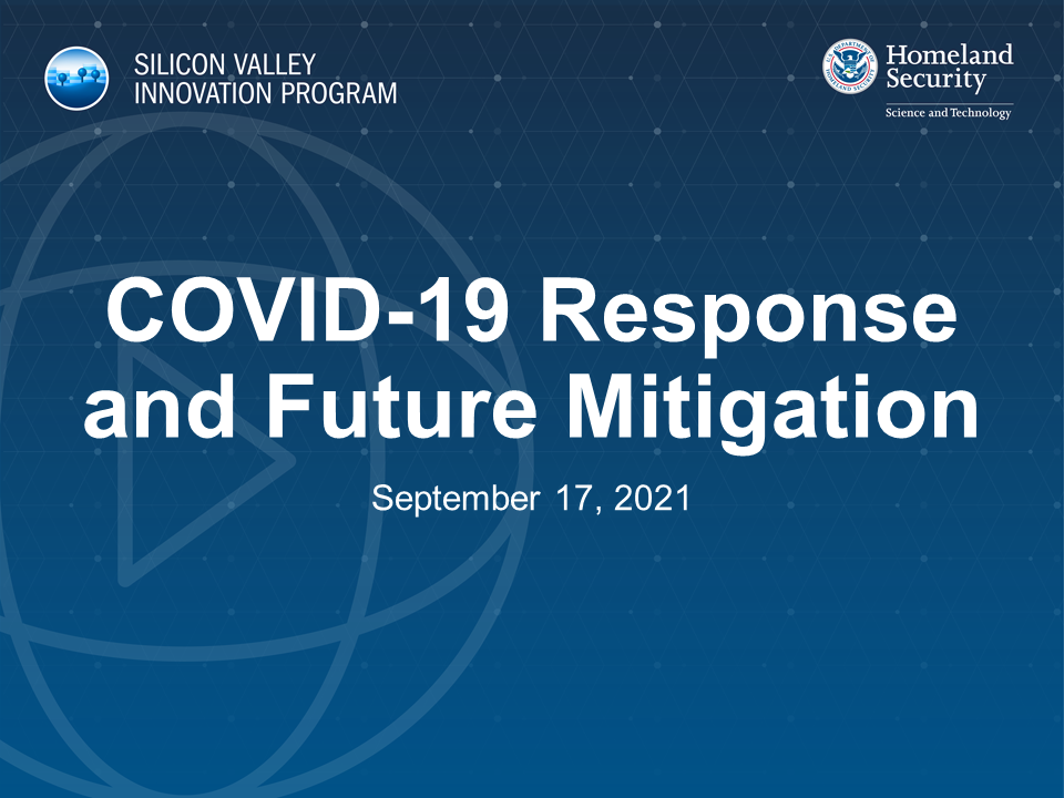 COVID-19 Response and Future Mitigation September 17, 2021