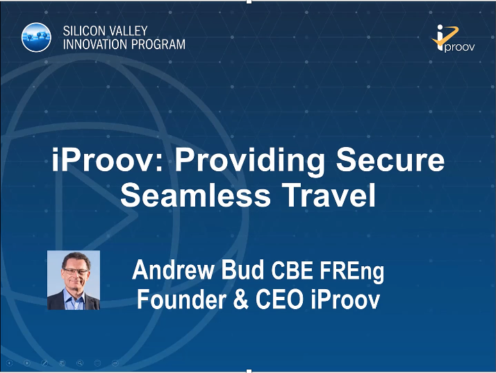 iProov: Providing Secure Seamless Travel Andrew Bud CBE FREng Founder and CEO iProov 