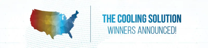 The Cooling Solution Winners Announced!