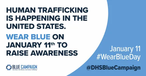 Human Trafficking is Happening in the United States. Wear Blue on January 11th to Raise Awareness.