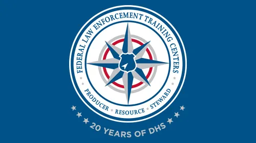 FLETC logo with "20 Years of DHS" below the FLETC logo in gray