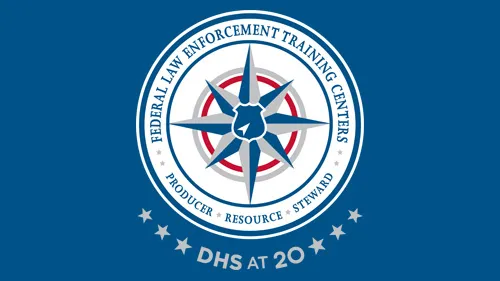 FLETC logo with "DHS at 20" below the FLETC logo in gray