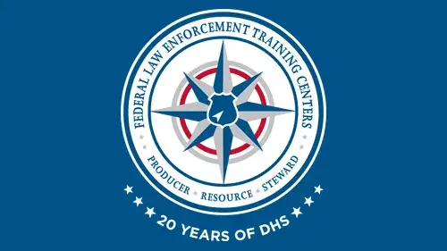 FLETC logo with "20 Years of DHS" below the FLETC logo in white