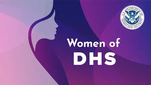Graphic of a woman's silhouette with the text "Women of DHS" to the right with the DHS seal in the upper right-hand corner.