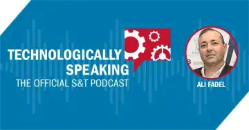 Technologically Speaking The Official S&T Podcast Ali Fadel
