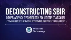Deconstructing SBIR: Other Agency Technology Solutions (OATS) RFI