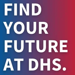 Blue and red gradient background with the text, "Find Your Future at DHS".