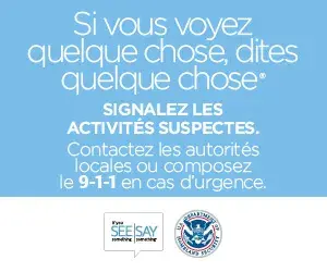 If You See Something, Say Something campaign materials translated into French