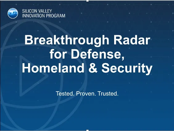Breakthrough Radar for Defense,  Homeland & Security. Tested, Proven, Trusted