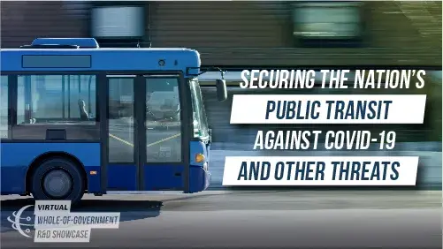 Securing the Nation’s Public Transit against COVID-19 and other Threats